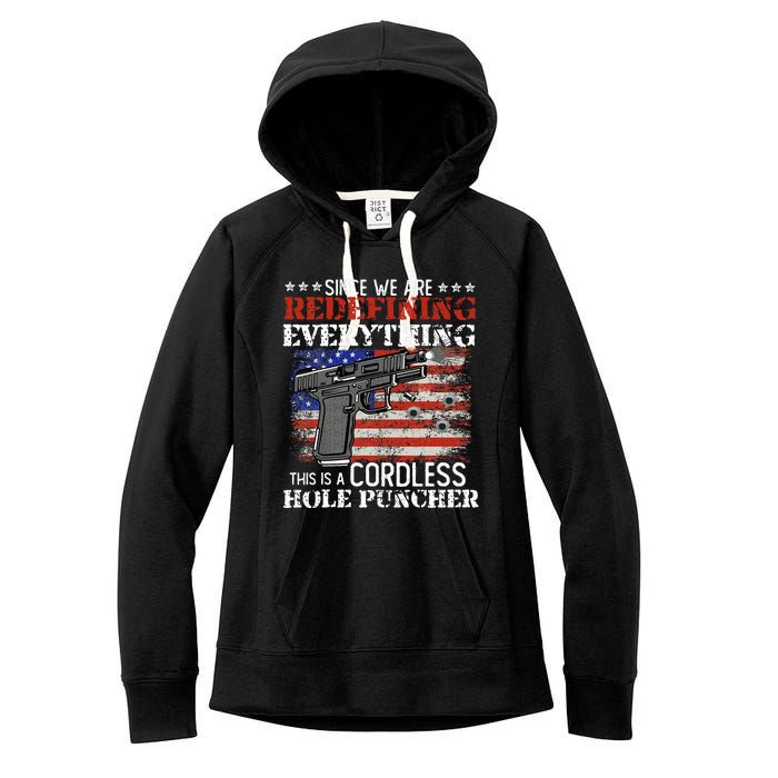 Since WeRe Redefining Everything Cordless Hole Puncher Gun Women's Fleece Hoodie