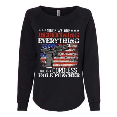 Since WeRe Redefining Everything Cordless Hole Puncher Gun Womens California Wash Sweatshirt