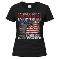 Since WeRe Redefining Everything Cordless Hole Puncher Gun Women's T-Shirt