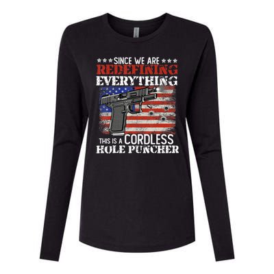 Since We're Redefining Everything Cordless Hole Puncher Gun Womens Cotton Relaxed Long Sleeve T-Shirt