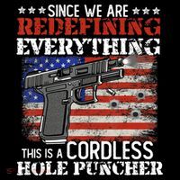 Since We're Redefining Everything Cordless Hole Puncher Gun Full-Length Apron With Pockets