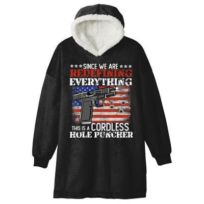 Since We're Redefining Everything Cordless Hole Puncher Gun Hooded Wearable Blanket