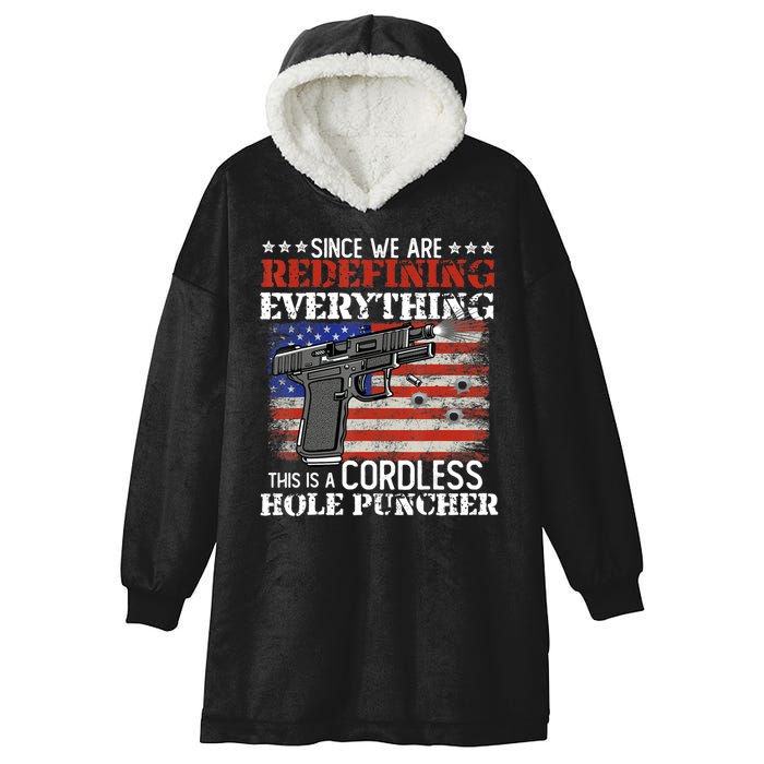 Since We're Redefining Everything Cordless Hole Puncher Gun Hooded Wearable Blanket