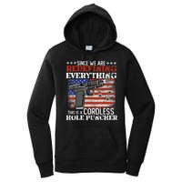 Since We're Redefining Everything Cordless Hole Puncher Gun Women's Pullover Hoodie