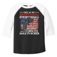 Since We're Redefining Everything Cordless Hole Puncher Gun Toddler Fine Jersey T-Shirt