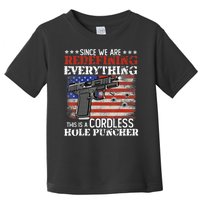 Since We're Redefining Everything Cordless Hole Puncher Gun Toddler T-Shirt