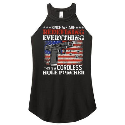 Since We're Redefining Everything Cordless Hole Puncher Gun Women's Perfect Tri Rocker Tank