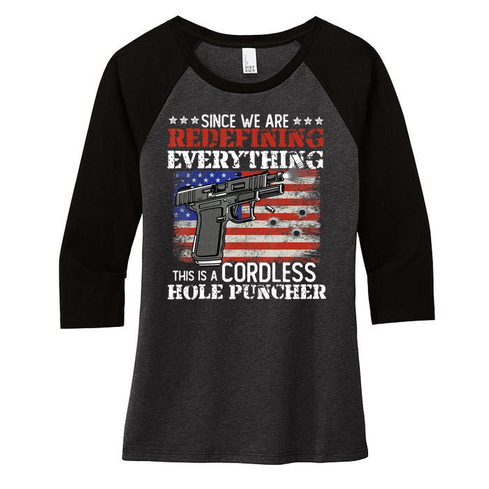 Since We're Redefining Everything Cordless Hole Puncher Gun Women's Tri-Blend 3/4-Sleeve Raglan Shirt