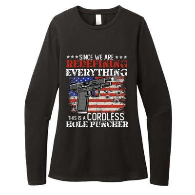 Since Were Redefining Everything Cordless Hole Puncher Gun Womens CVC Long Sleeve Shirt