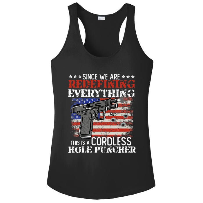 Since Were Redefining Everything Cordless Hole Puncher Gun Ladies PosiCharge Competitor Racerback Tank