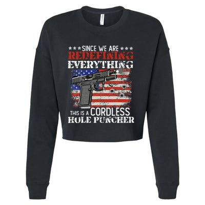 Since Were Redefining Everything Cordless Hole Puncher Gun Cropped Pullover Crew