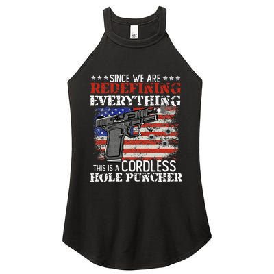 Since Were Redefining Everything Cordless Hole Puncher Gun Women's Perfect Tri Rocker Tank