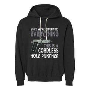 Since Were Redefining Everything This Is A Cordless Hole Garment-Dyed Fleece Hoodie