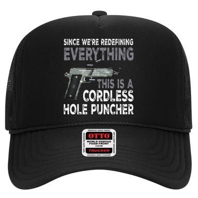 Since Were Redefining Everything This Is A Cordless Hole High Crown Mesh Back Trucker Hat