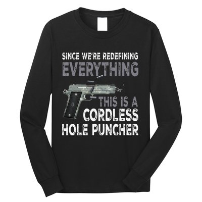 Since Were Redefining Everything This Is A Cordless Hole Long Sleeve Shirt