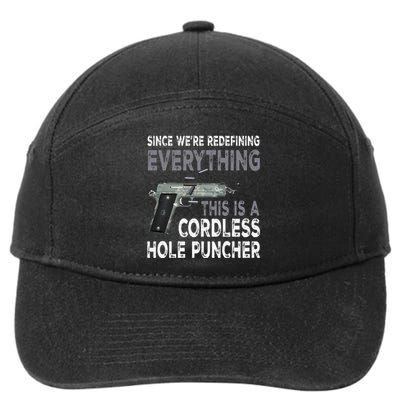 Since Were Redefining Everything This Is A Cordless Hole 7-Panel Snapback Hat