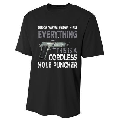 Since Were Redefining Everything This Is A Cordless Hole Performance Sprint T-Shirt