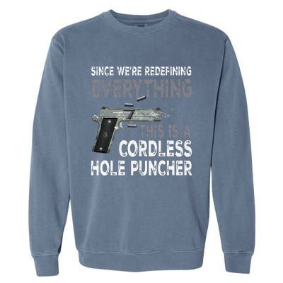 Since Were Redefining Everything This Is A Cordless Hole Garment-Dyed Sweatshirt