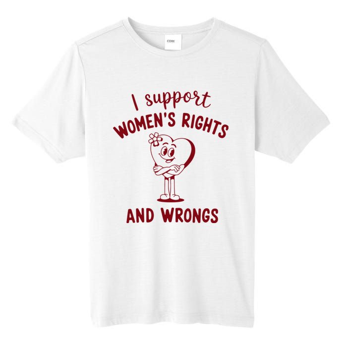 Support Women Rights And Wrongs Feminism Tall Fusion ChromaSoft Performance T-Shirt