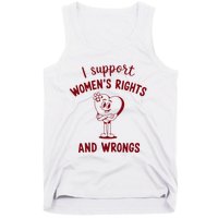 Support Women Rights And Wrongs Feminism Tank Top