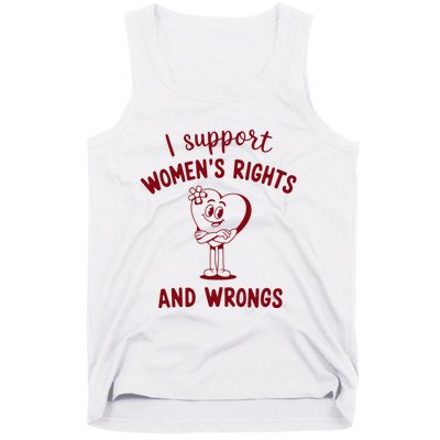 Support Women Rights And Wrongs Feminism Tank Top