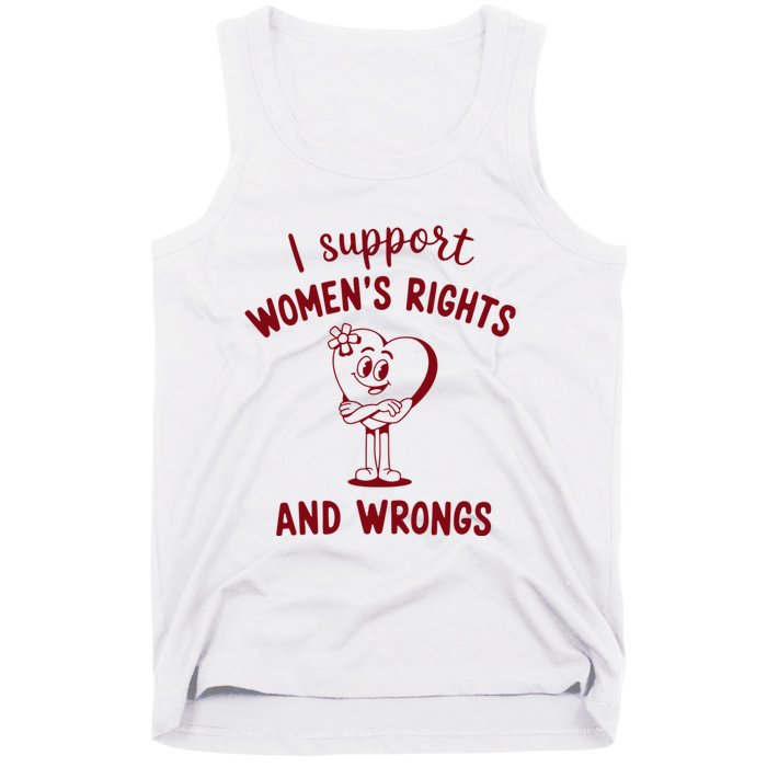 Support Women Rights And Wrongs Feminism Tank Top