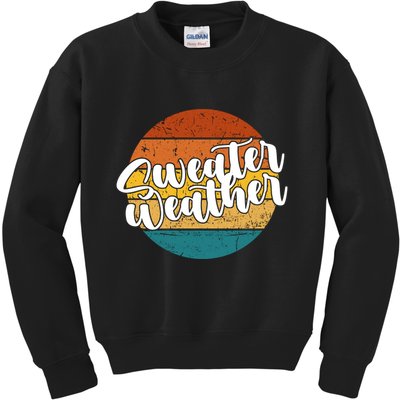 Sweater Weather Retro Vintage Fall Kids Sweatshirt