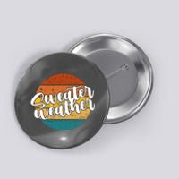 Sweater Weather Retro Vintage Fall Button