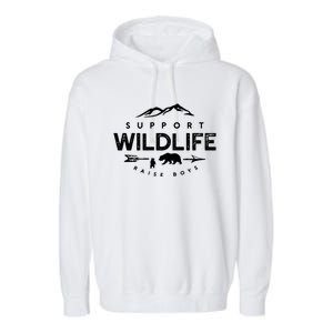 Support Wildlife Raise Funny Mom And Dad Meaningful Gift Garment-Dyed Fleece Hoodie