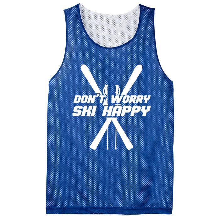 Skiing Winter Sports Gift Skier Don't Worry Ski Happy Gift Mesh Reversible Basketball Jersey Tank