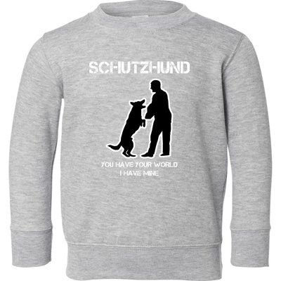 Schutzhund World Toddler Sweatshirt