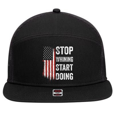 Stop Whining Start Doing Motivational Workout Motivation 7 Panel Mesh Trucker Snapback Hat