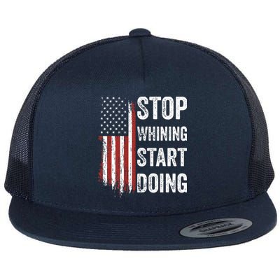 Stop Whining Start Doing Motivational Workout Motivation Flat Bill Trucker Hat