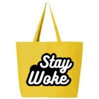 Stay Woke 25L Jumbo Tote