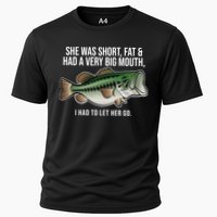 She Was Short Fat And Had A Big Mouth Bass Funny Fishing Cooling Performance Crew T-Shirt