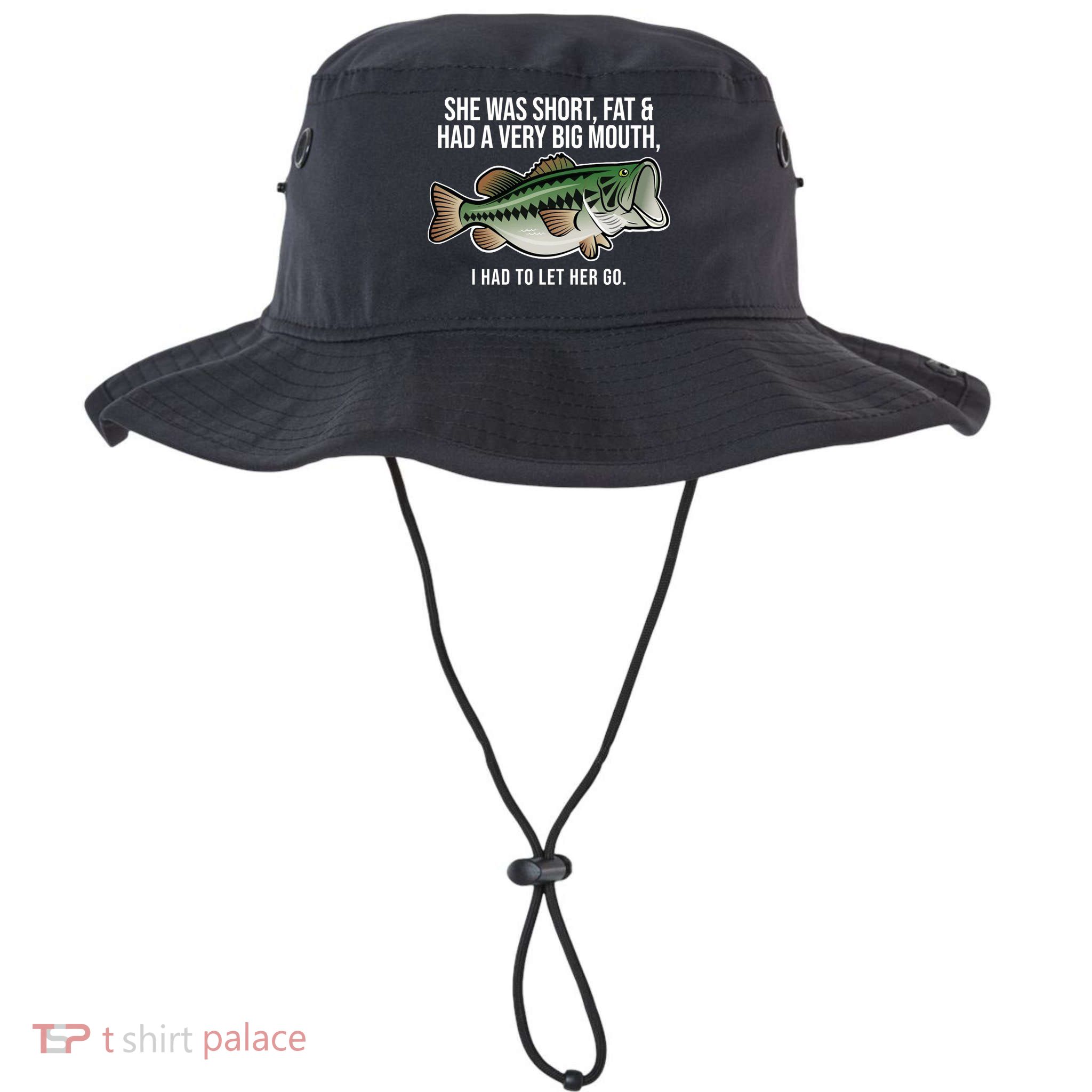 She Was Short Fat And Had A Big Mouth Bass Funny Fishing Bucket Hat