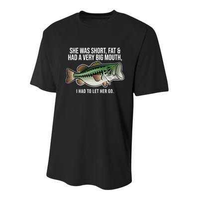 She Was Short Fat And Had A Big Mouth Bass Funny Fishing Youth Performance Sprint T-Shirt