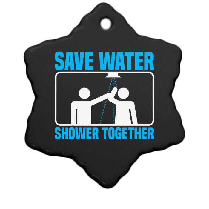 Save Water Shower Together Funny Jokes World Water Day Ceramic Star Ornament