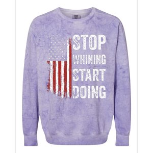 Stop Whining Start Doing Colorblast Crewneck Sweatshirt