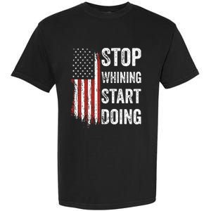 Stop Whining Start Doing Garment-Dyed Heavyweight T-Shirt