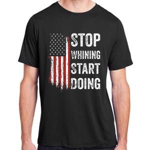 Stop Whining Start Doing Adult ChromaSoft Performance T-Shirt