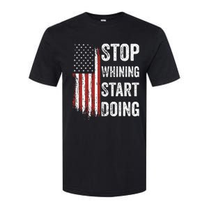 Stop Whining Start Doing Softstyle CVC T-Shirt