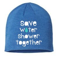 Save Water Shower Together Earth Day Environt Gift Meaningful Gift Sustainable Beanie