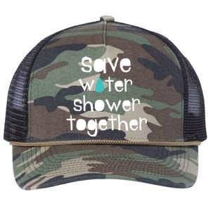 Save Water Shower Together Earth Day Environt Gift Meaningful Gift Retro Rope Trucker Hat Cap