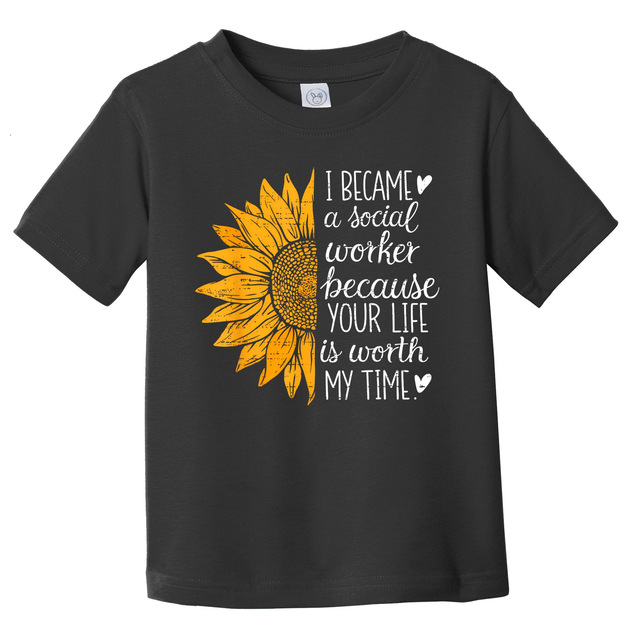 Social Worker Sunflower Caseworker Social Work Month Toddler T-Shirt
