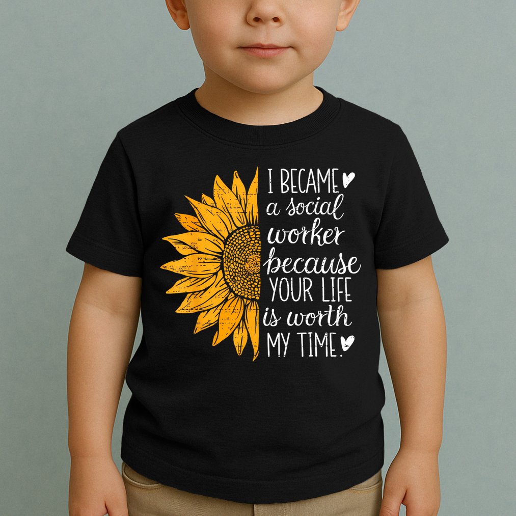 Social Worker Sunflower Caseworker Social Work Month Toddler T-Shirt
