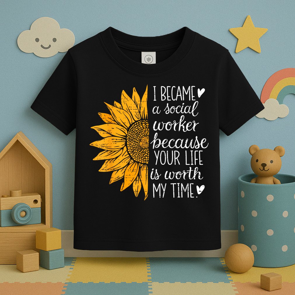 Social Worker Sunflower Caseworker Social Work Month Toddler T-Shirt