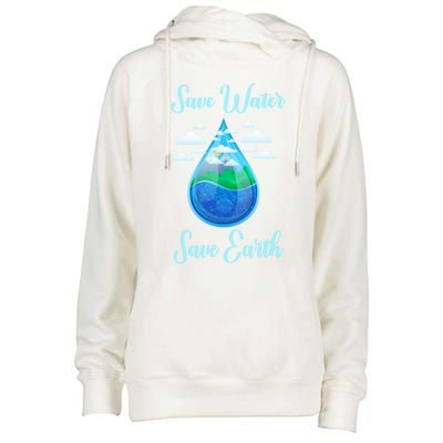 Save Water Save Life World Water Day Gift Womens Funnel Neck Pullover Hood