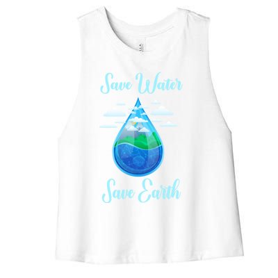 Save Water Save Life World Water Day Gift Women's Racerback Cropped Tank