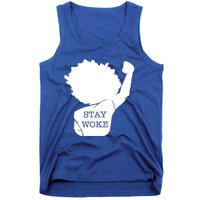 Stay Woke Strong Black Meaningful Gift Tank Top